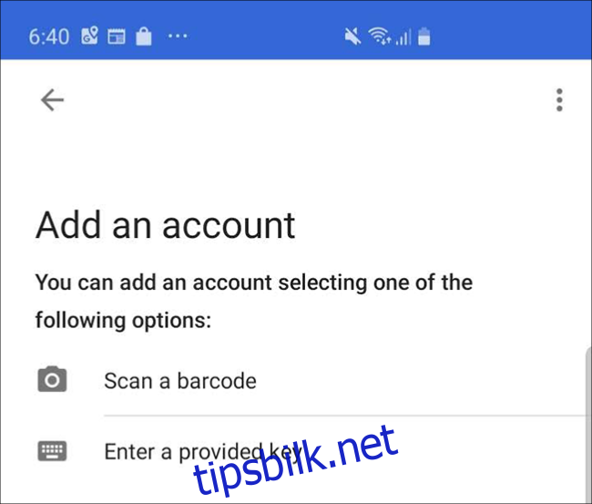 Google Authenticator-appskjermen på en telefon, hvor du trykker 