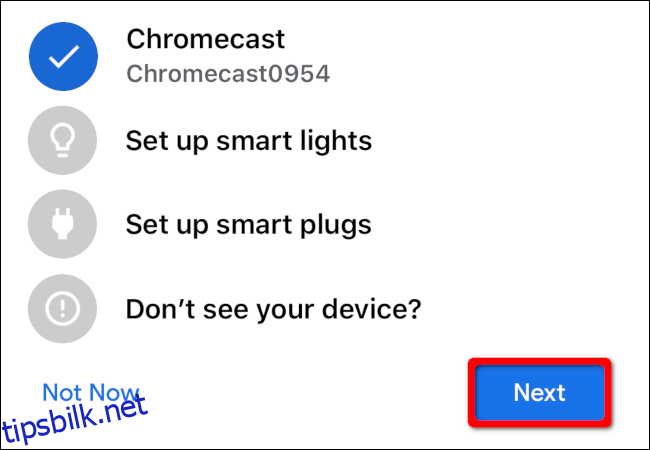 Velg Chromecast-enheten din, og trykk deretter på 